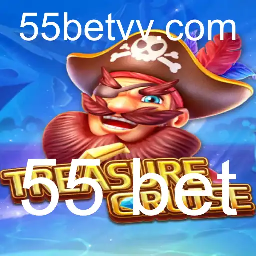 Descubra o Fascinante Mundo de TREASURECRUISE e a Estratégia de '55 bet'